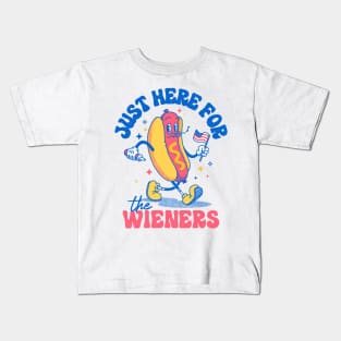 Hot Dog I'm Just Here For The Wieners Funny Fourth of July Kids T-Shirt